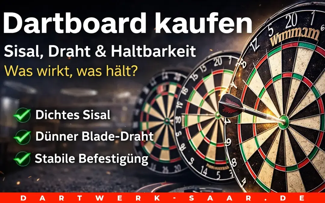 Dartboard kaufen: Sisal, Draht & Haltbarkeit – so erkennst du ein gutes Board