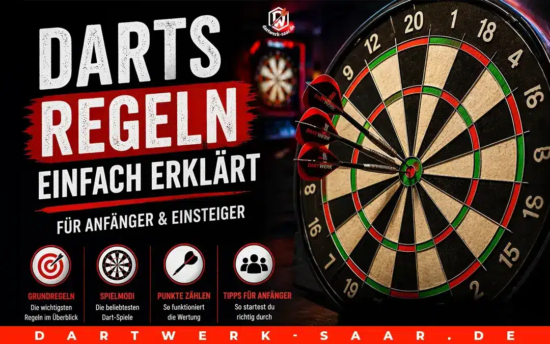 Darts Regeln einfach erklärt – der komplette Guide für Anfänger